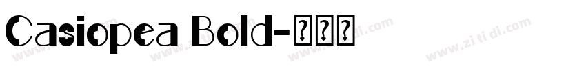 Casiopea Bold字体转换